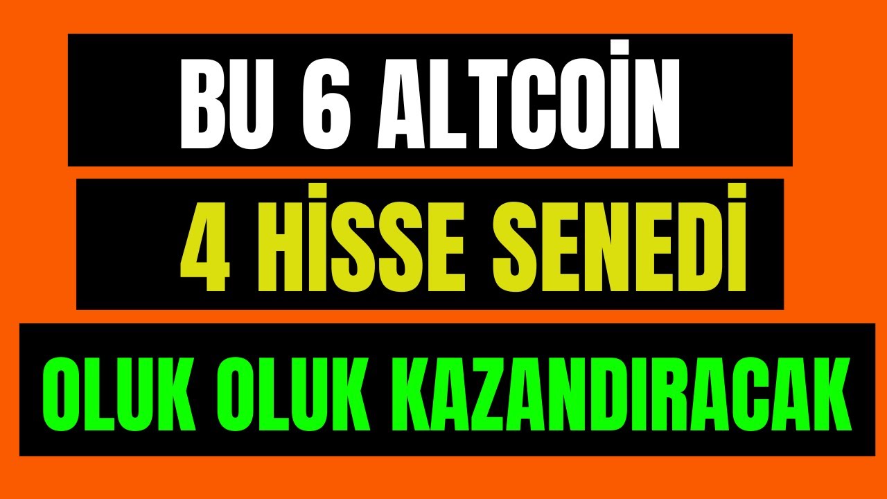 BU 6 ALTCOİN VE 4 HİSSE SENEDİ OLUK OLUK KAZANDIRAK - BİLDİKLERİMİZİ UNUTACAĞIZ