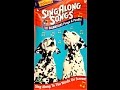 Digitized Opening To Disney S SingAlong Songs 101 Dalmatians Pongo Perdita UK VHS