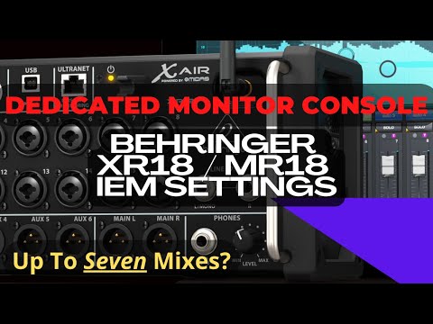 Set Up Your Behringer XR18 As A Dedicated IEM Monitor Console - Midas MR18 IEM System Setup