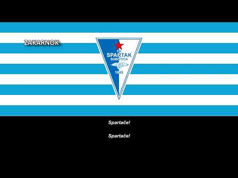 Himno del Spartak Subotica (Himna Spartak Subotica)