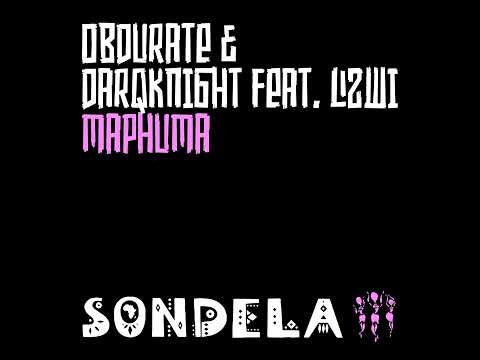 Obdurate & DarQknight ft. Lizwi - Maphuma ft. Lizwi (Extended Mix) || Afro House Source | #afrohouse