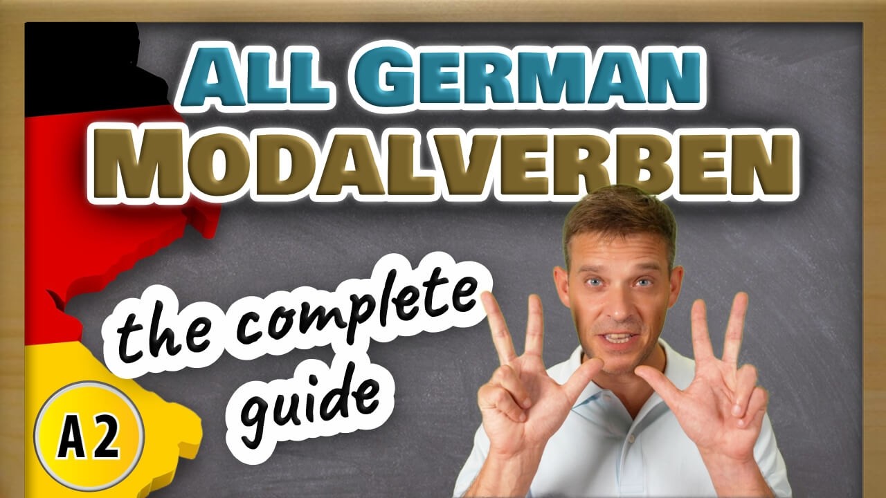 All German Modal Verbs: The Complete Guide (only 6 😉)