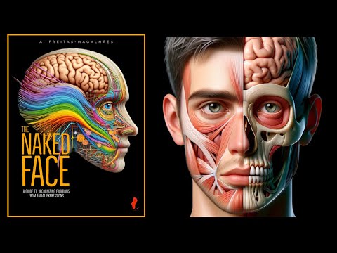 Decoding Emotions: A Journey Through 'The Naked Face' by Dr. Freitas-Magalhães, Ph.D.