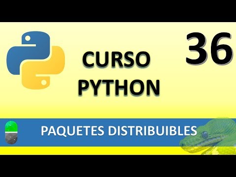 Curso de Python Paquetes distribuibles Vídeo 36