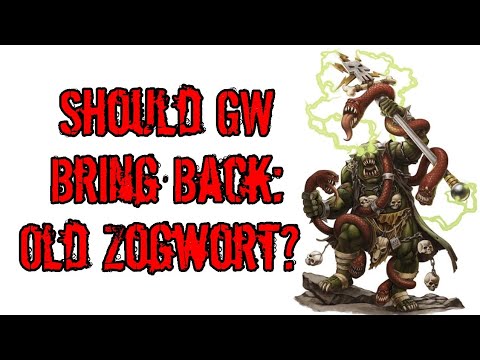 Should Games Workshop bring back: Old Zogwort?