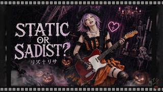 MV『STATIC OR SADIST？』リズ†リサ｜Halloween J-Rock / Dark Alternative Rock
