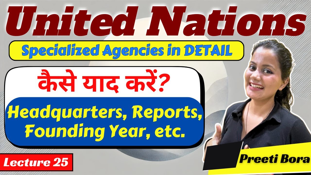 🚀 UN Specialized Agencies Explained: Ace UGC NET & UPSC with This Ultimate Guide! 🌍📚