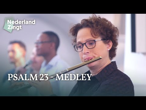 Psalm 23 medley - Nederland Zingt