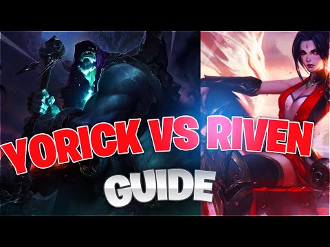 (D2+) How to Beat Riven as Yorick  | Season 10 Yorick vs Riven Matchup guide | League of Legends