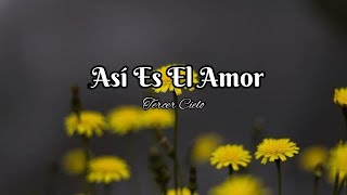 Tercer Cielo - Así Es El Amor (letra)❤ [Versión 2021]