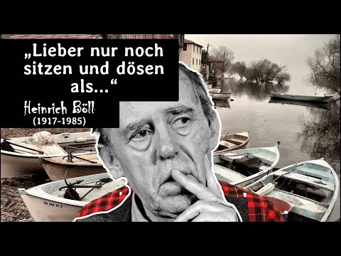 Gegen KAPITALISTISCHE Attitüden. "Anekdote zur Senkung der Arbeitsmoral" von Heinrich Böll.