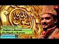 Amjad Fareed Sabri Shaheed Qawwal, Tajdar E Haram Ho Nigah E Karam Full Qawali HD 1080p (2022)