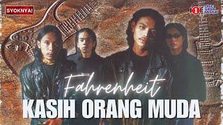 Download lagu Kasih Orang Muda - Fahrenheit (Lirik Video) mp3