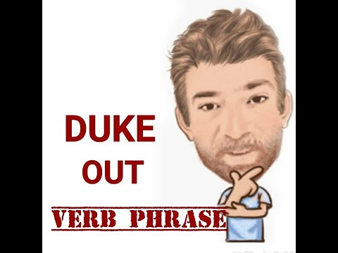 English Tutor Nick P Verb Phrase (441) Duke It Out