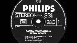 Santa Esmeralda &amp; Leroy Gomez - Don&#39;t Let Me Be Misunderstood (Full Version)