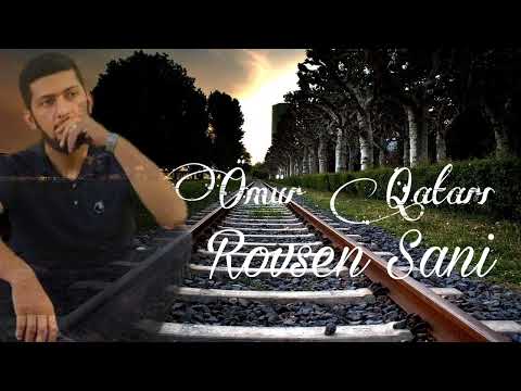 Rovsen Sani - Omur Qatari(Official Music)2022