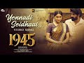 1945 Tamil Movie Yennadi Seidhaai Video Song Rana Regina Yuvan Shankar Raja Sathyasivaa