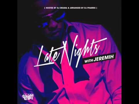 Jeremih- Rated R (The Masterpiece) (Late Nights) (HQ) (NEW)