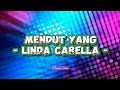 Linda Carella Mendut Yang Lirik Lagu