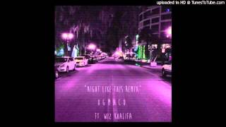 OG Maco - Night Like This (Remix) Ft. Wiz Khalifa