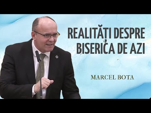 Marcel Bota - Realități despre biserica de astăzi | PREDICĂ 2025