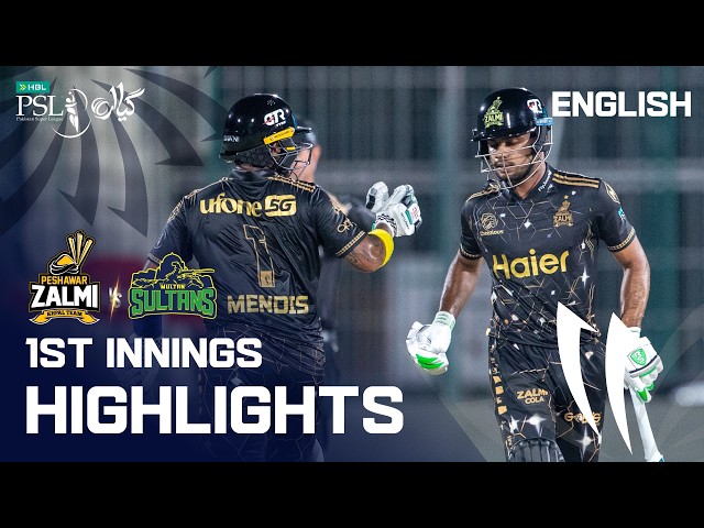 1st Innings Highlights | Multan Sultans vs Peshawar Zalmi | English | Match 22 | HBL PSL 11 | MZB1K