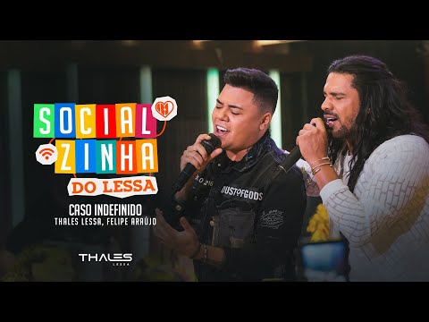 Thales Lessa -  CASO INDEFINIDO - DVD Socialzinha do Lessa