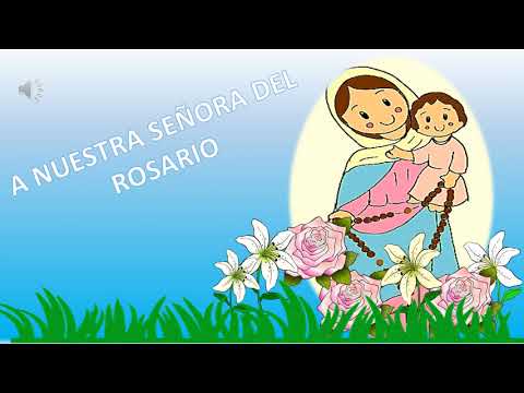 Himno a Nuestra Señora del Rosario