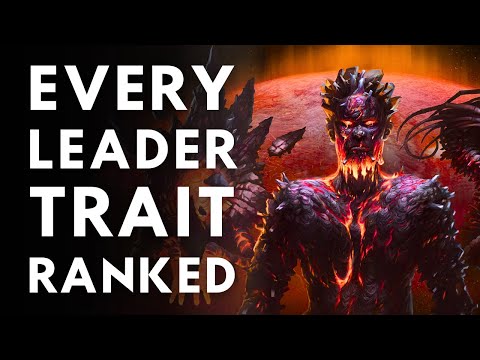 Stellaris COMPLETE Leader Trait Tier List