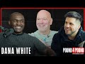 DANA WHITE: Building UFC, Favorite Fighters, Conor Mcgregor || P4P Kamaru Usman & Henry Cejudo Ep. 5