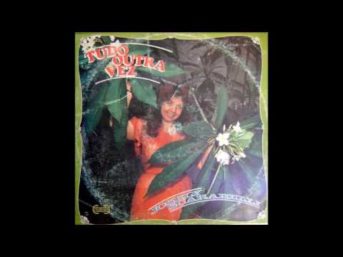 Josely Scarabelli - Tudo Outra Vez - LP Completo