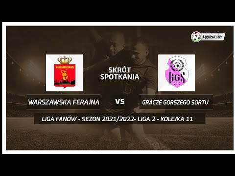 Liga Fanów: Warszawska Ferajna - Gracze Gorszego Sortu (Wiosna 2022)