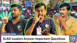 SLAD Leaders Answer Important Questions