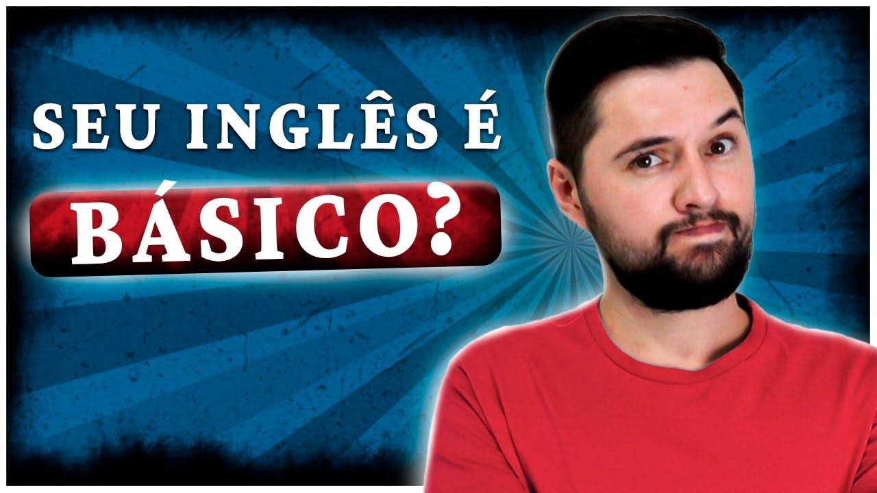 Será Que Seu Inglês É Básico? Descubra Com Esses Exercícios de Inglês