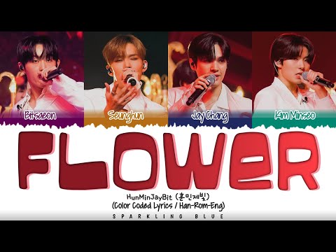 [#BUILDUP] HUNMINJAYBIT (훈민제빛) 'FLOWER' Lyrics [Color Coded Han_Rom_Eng]