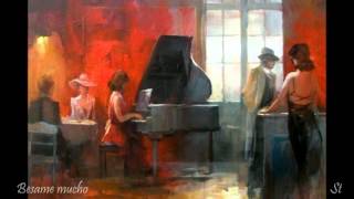 "Besame Mucho"   / paintings of Haenraets and Atroshenko