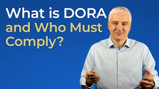 Understanding DORA Regulation: What is DORA and Who Needs to Comply