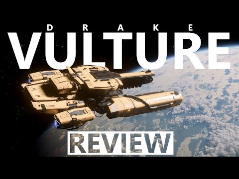 Star Citizen 4.2.1: 10 Minutes More or Less Ship Review - Drake Vulture