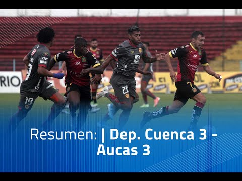 Resumen: Dep. Cuenca 3 - Aucas 3