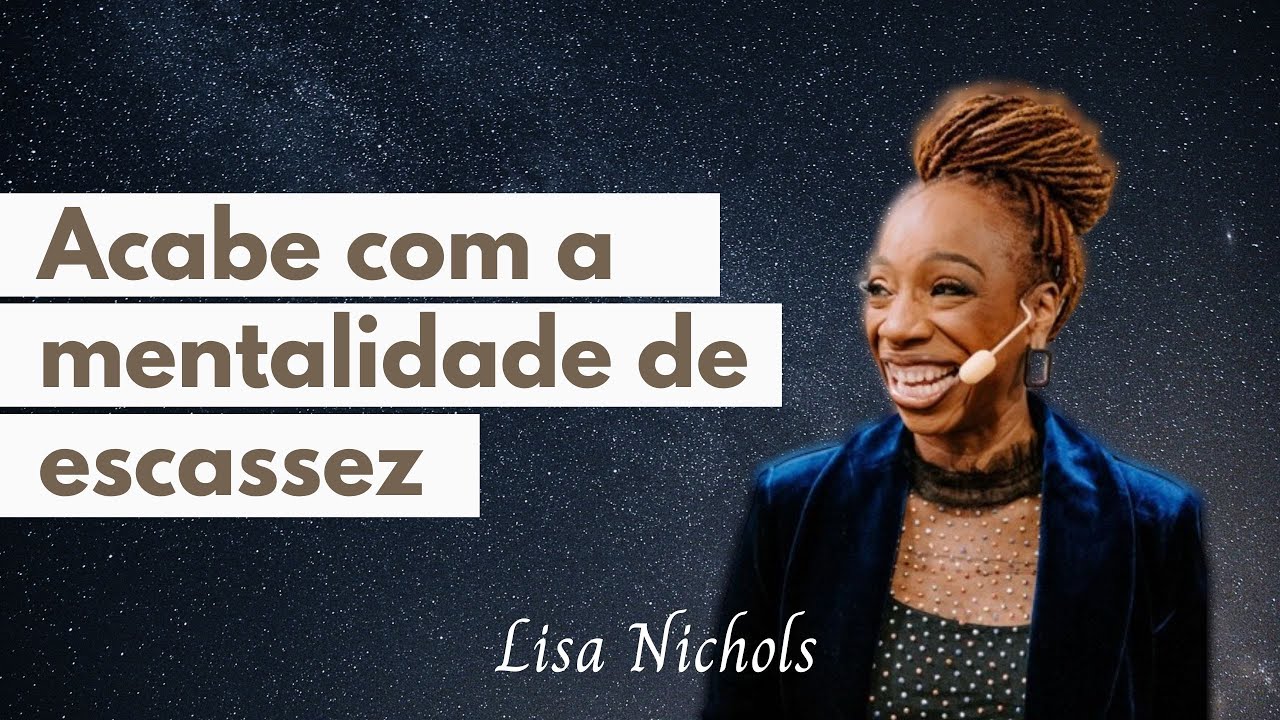 A diferença entre abundância e riqueza I Lisa Nichols Português