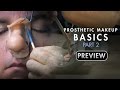 Prosthetic Makeup Basics Gelatin Facial Appliances Part 2 PREVIEW
