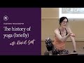 The History Of Yoga Briefly Philosophy For Yoga Teachers