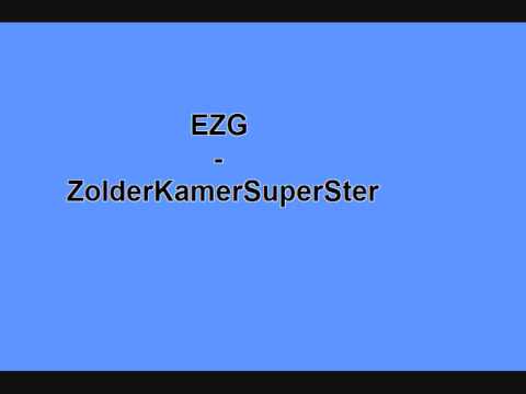 EZG - ZolderKamerSuperSter