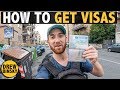 HOW TO GET VISAS (to travel the world)