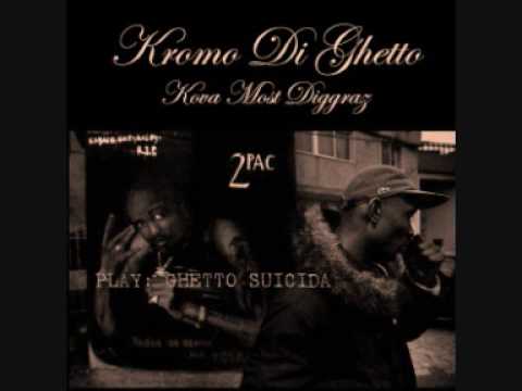 Kromo Di Ghetto - Ghetto Suicida
