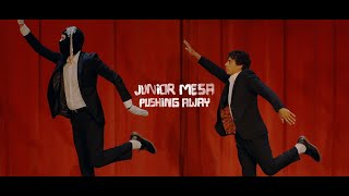 Junior Mesa - Pushing Away (Official Music Video)