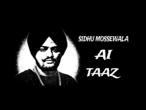 TAAZ - SIDHU MOOSEWALA SIDHU AI VOICE ( NAVAAN SANDHU ) MUSIC IRON BEATZ