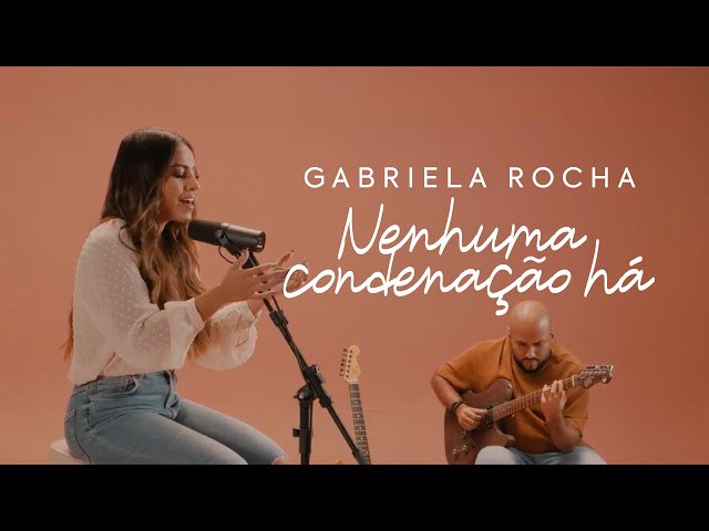 Download Gabriela Rocha – Nenhuma Condenação Há