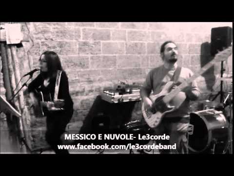 MESSICO E NUVOLE - Le3corde live