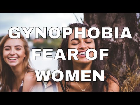 Phobia Guru Explains ​Gynophobia - The Fear of Women